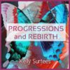 Progressions and Rebirth