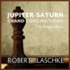 The Jupiter/Saturn Grand Conjunction