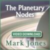 The Planetary Nodes Video Download