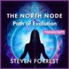 Transcript - The North Node Path of Evolution (pdf)