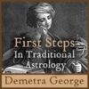 First Steps in Traditional Astrology