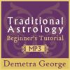Beginner's Tutorial in Hellenistic Astrology