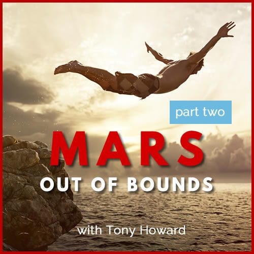Webinar: Stepping Outside the Box with Mars Out of Bounds - Part 2