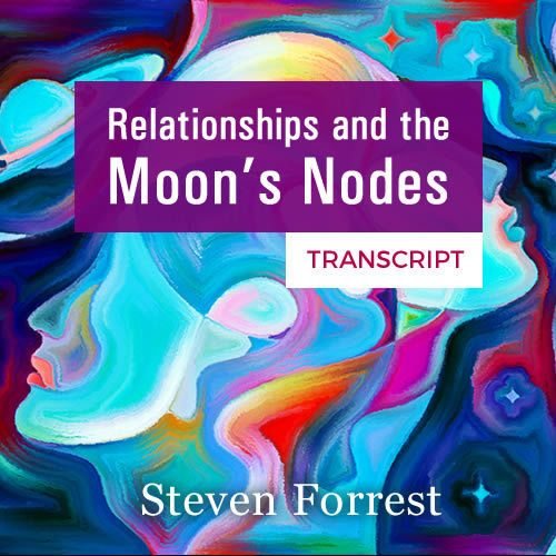 The Nodes of the Moon in Relationships transcript