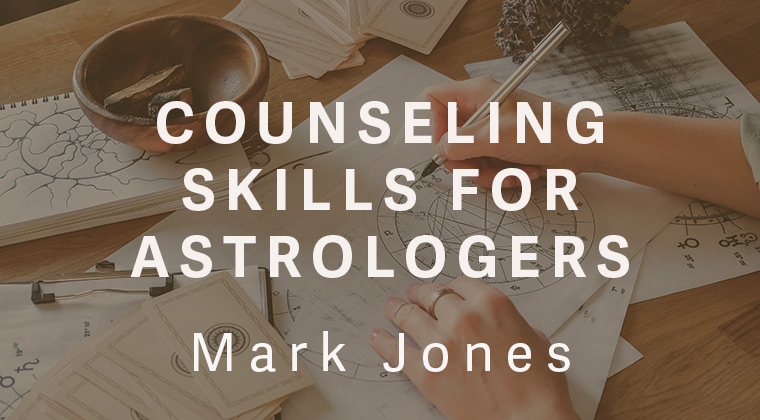 Counseling Skills for Astrologers