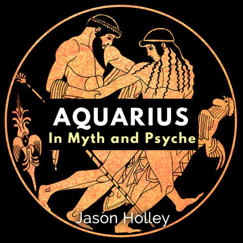 Aquarius in Myth and Psyche