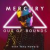 Mercury Out of Bounds