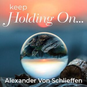 Keep Holding On...