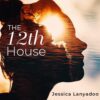 The 12th House