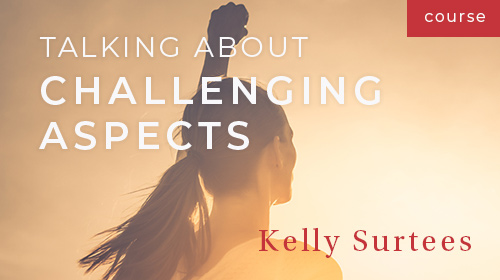 Talking About Challenging Aspects