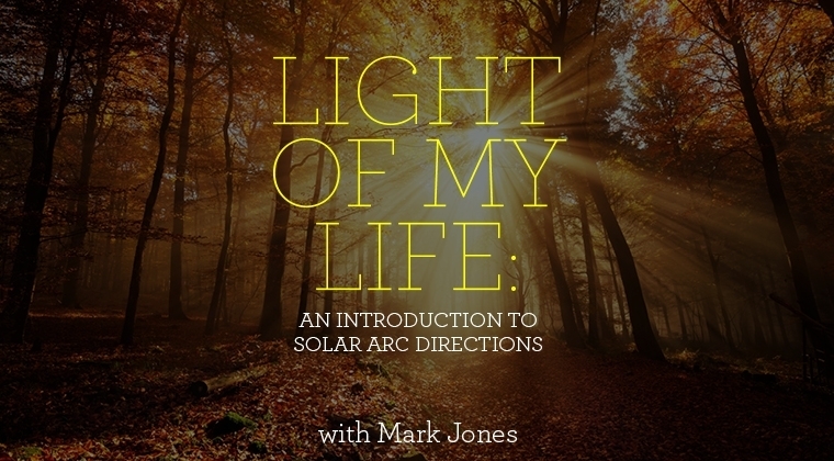 Light of My Life – An Intro to Solar Arcs
