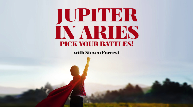 Jupiter in Aries – Pick Your Battles