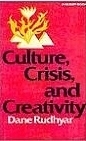 Book cover Culture, Crisis, and Creativity by Dane Rudhyar