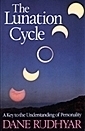 Dane Rudhyar-The Lunation Cycle book cover