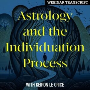 Astrology + Individuation Transcript