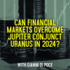 Financial Markets Jupiter Uranus 2024 webinar