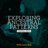 Ancestral Patterns webinar