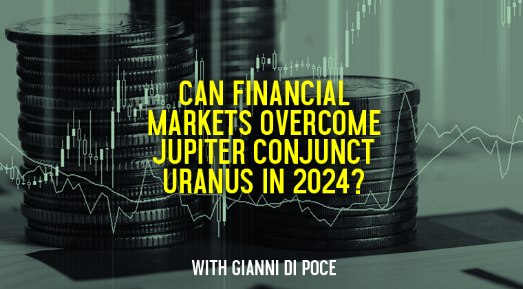 Can Financial Markets Overcome Jupiter Conjunct Uranus in 2024?