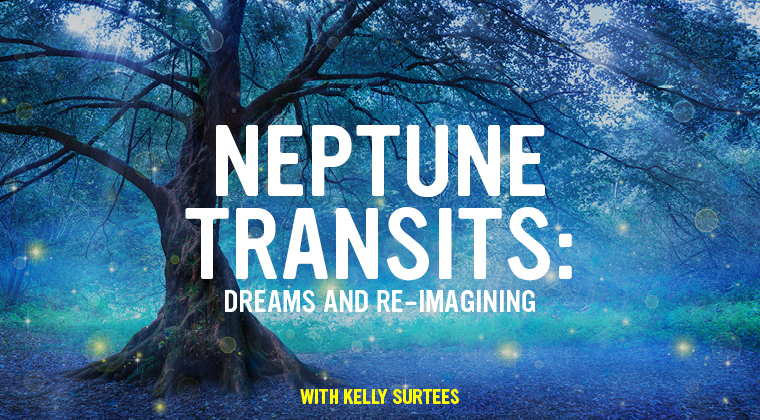 Neptune Transits – Dreams and Re-Imagining