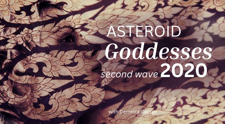Asteroid Goddesses 2020 Second Wave