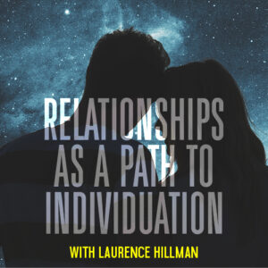 Relationships as a Path to Individuation